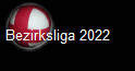 Bezirksliga 2022